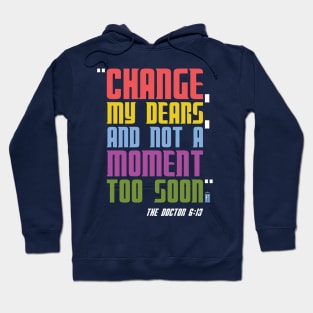 Change My Dears Hoodie